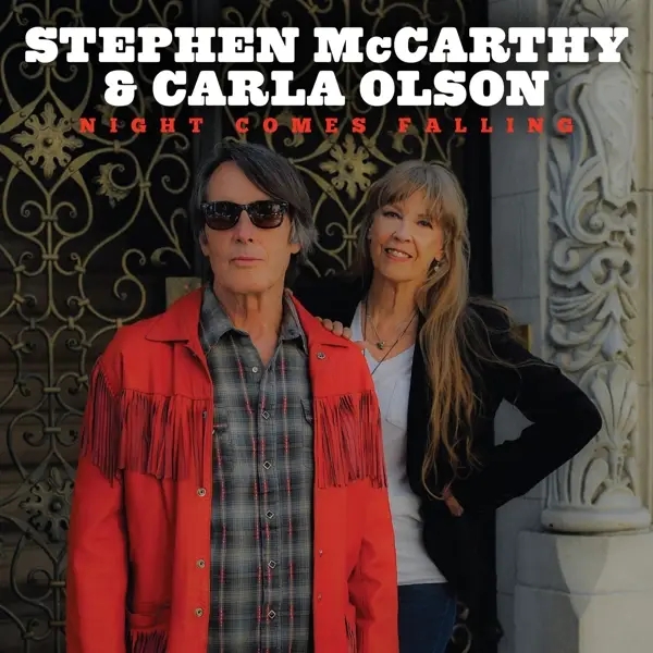 Album artwork for Night Comes Falling by Stephen And Carla Olson Mccarthy