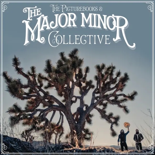 Album artwork for The Major Minor Collective by The Picturebooks