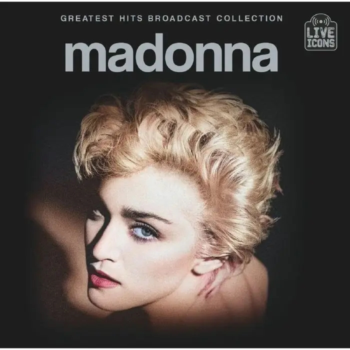 Album artwork for Greatest Hits Broadcast Collection by Madonna