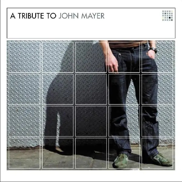 Album artwork for A Tribute To John Mayer by John Mayer