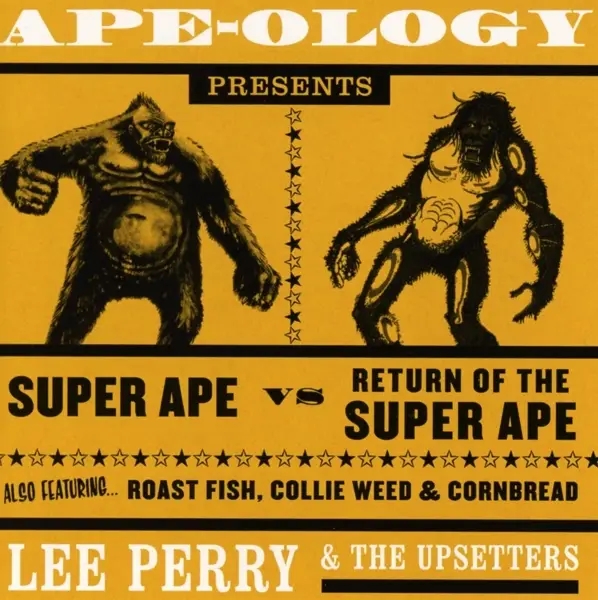 Album artwork for Ape-Ology Presents Super Ape vs. Return of the Sup by Lee "Scratch" And The Upsetters Perry
