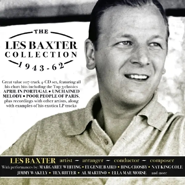 Album artwork for The Les Baxter Collection 1943-62 by Les Baxter