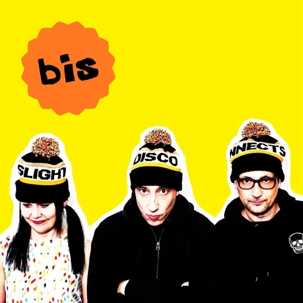 Album artwork for Slight Disconnects by Bis