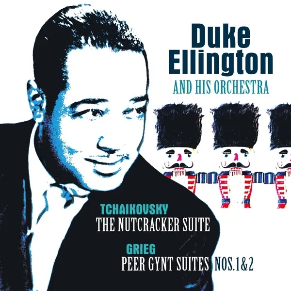 Album artwork for Tchaikovsky: Nutcracker Suite/Grieg:Peer Gynt Suit by Duke Ellington