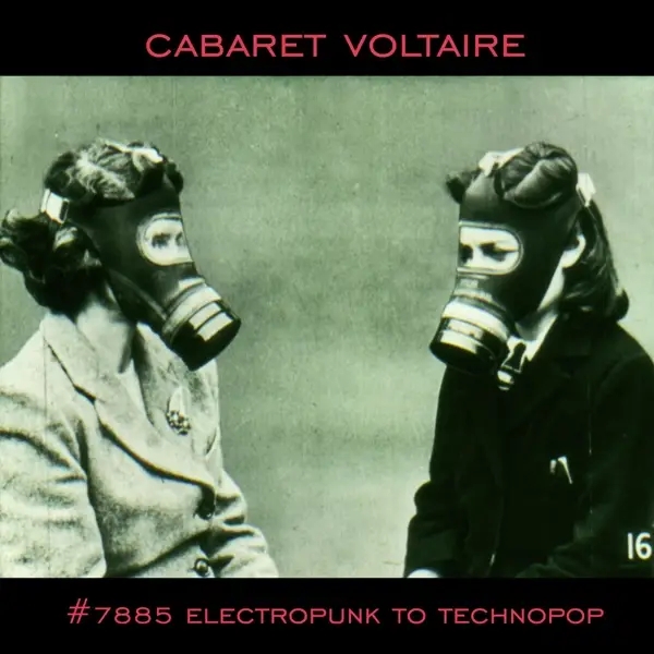 Album artwork for No.7885 by Cabaret Voltaire