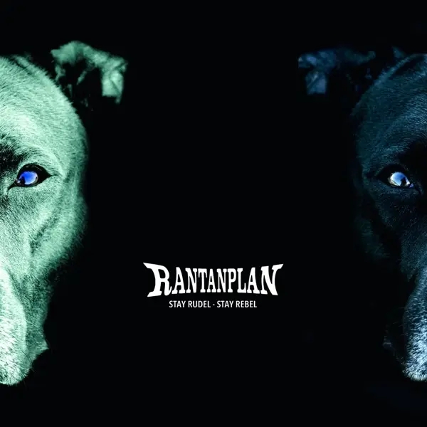 Album artwork for Stay Rudel-Stay Rebel by Rantanplan
