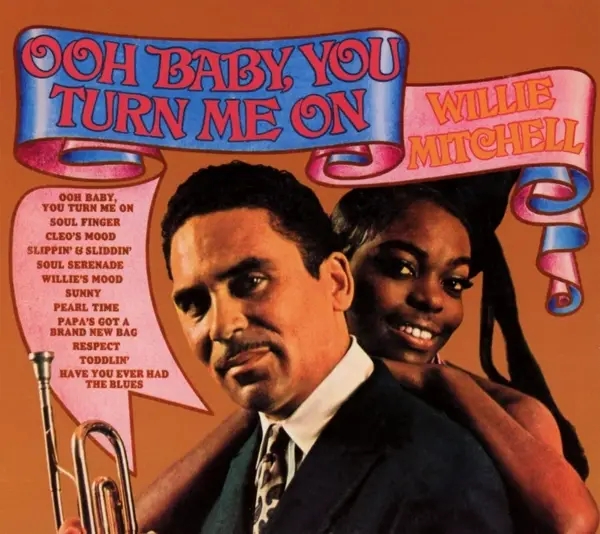 Album artwork for Ooh Baby You Turn Me On-Reissue- by Willie Mitchell