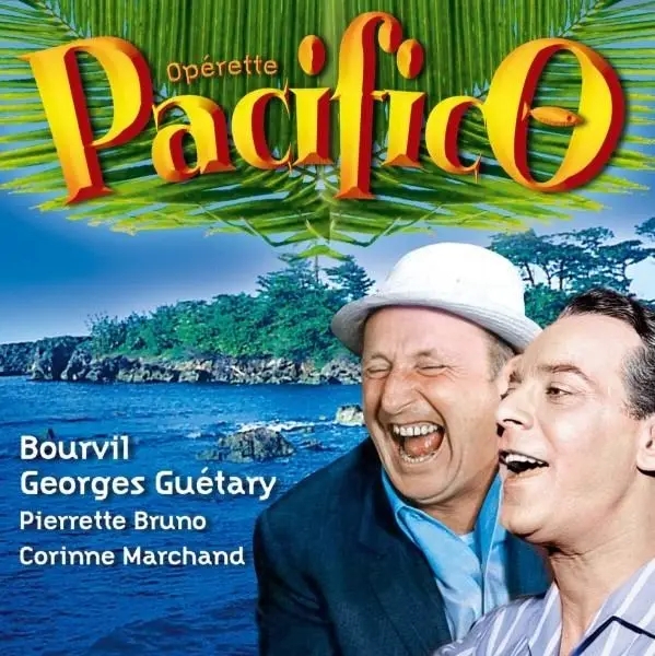 Album artwork for Operette Pacifico by Georges Bourvil/Guetary