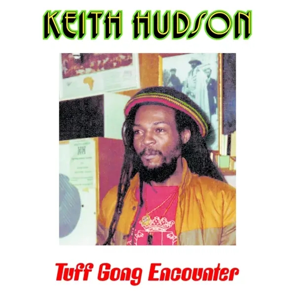 Album artwork for Tuff Gong Encounter by Keith Hudson