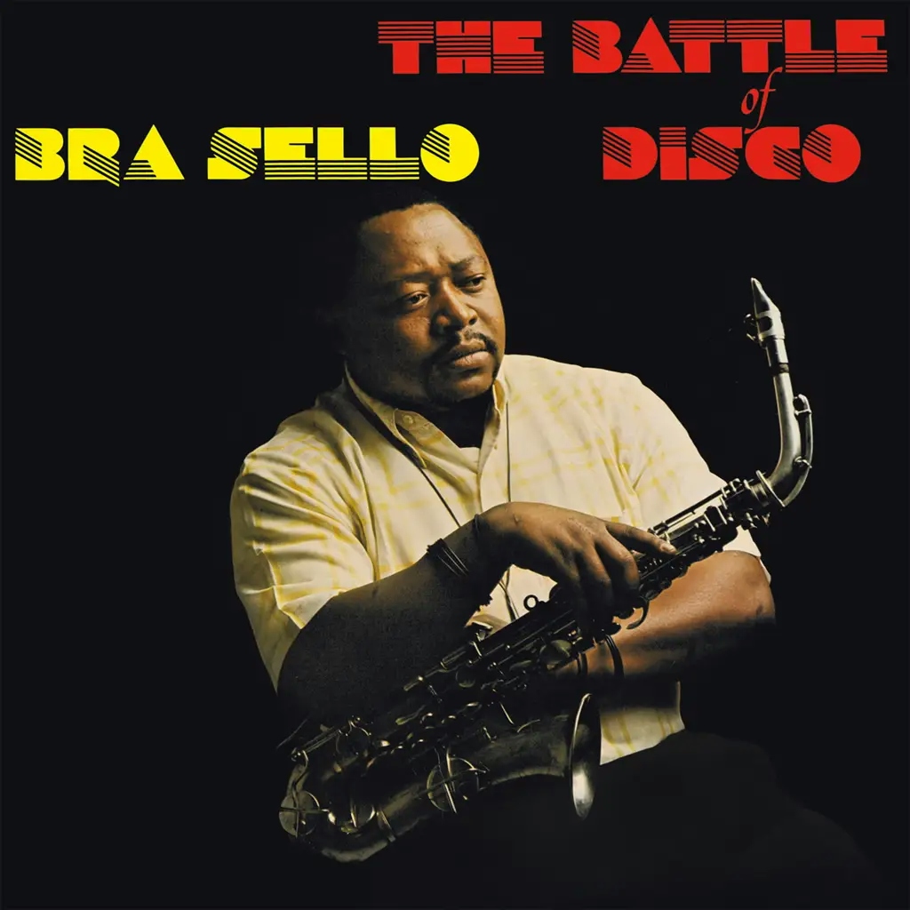 Album artwork for The Battle Of Disco by Bra Sello