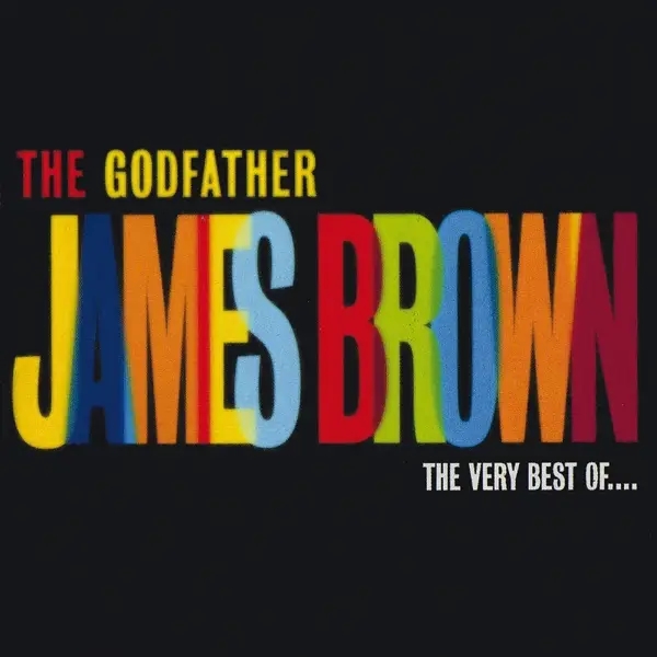 Album artwork for Best Of,The Very by James Brown