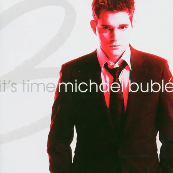 Album artwork for It's Time by Michael Buble