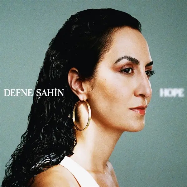 Album artwork for Hope by Defne Sahin