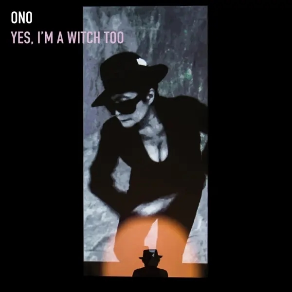 Album artwork for Yes I'm A Witch Too by Yoko Ono