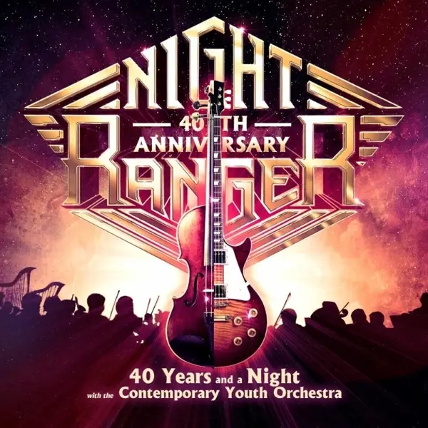 Album artwork for 40 Years And A Night With Cyo by Night Ranger