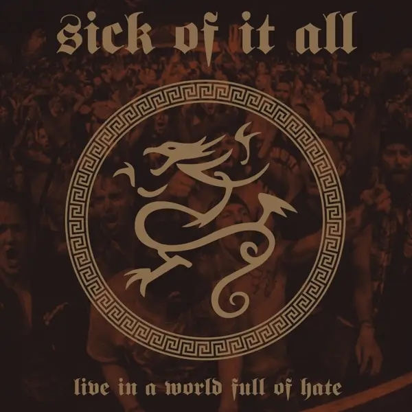 Album artwork for Live In A World Full Of Hate by Sick Of It All