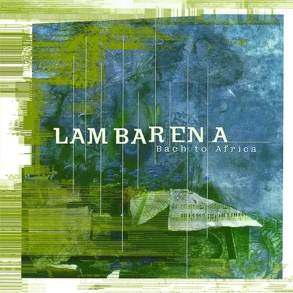 Album artwork for Lambarena-Bach To Africa by Various