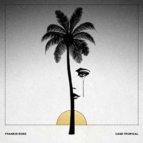 Album artwork for Cage Tropical by Frankie Rose