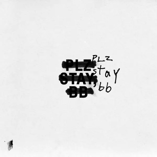 Album artwork for PLZ Stay,BB by Ciaran Lavery