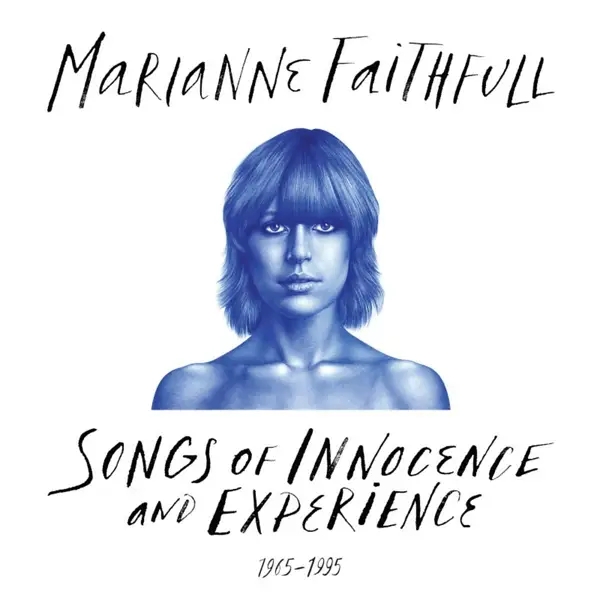 Album artwork for Songs Of Innocence And Experience 1965-1995 by Marianne Faithfull