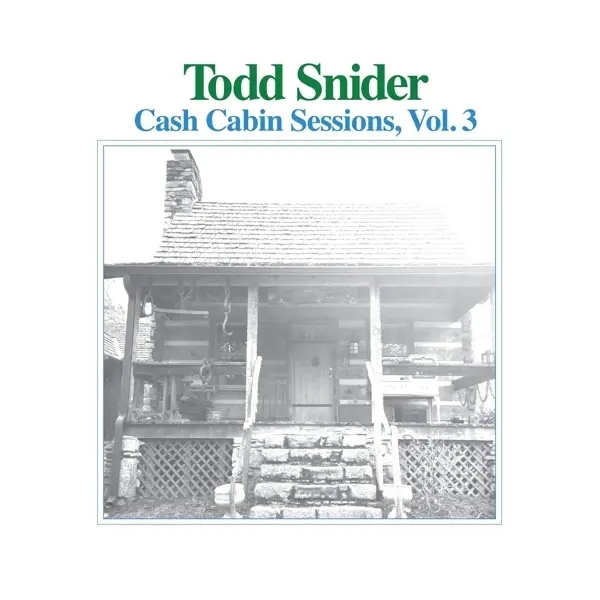 Album artwork for Cash Cabin Sessions Vol.3 by Todd Snider