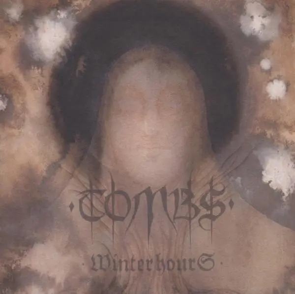 Album artwork for Winter Hours by Tombs