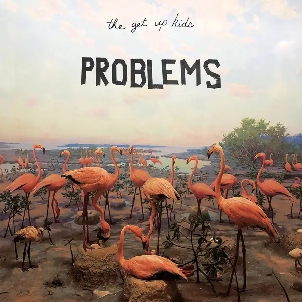 Album artwork for Problems by The Get Up Kids
