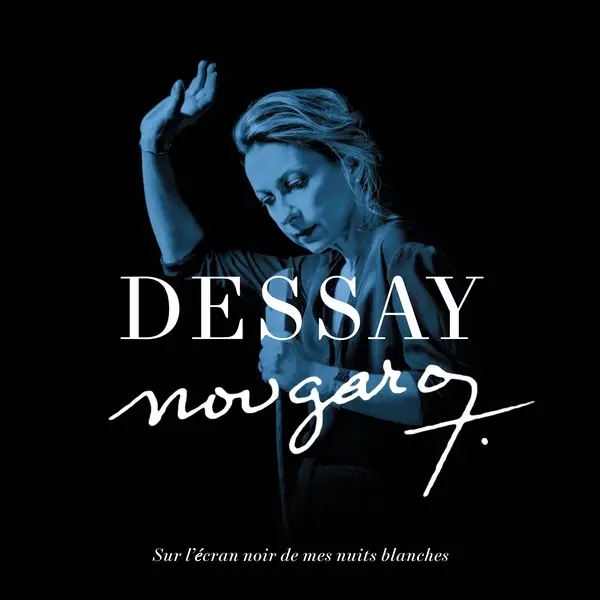Album artwork for Sur l'écran noir de mes nuits blanches by Natalie Dessay