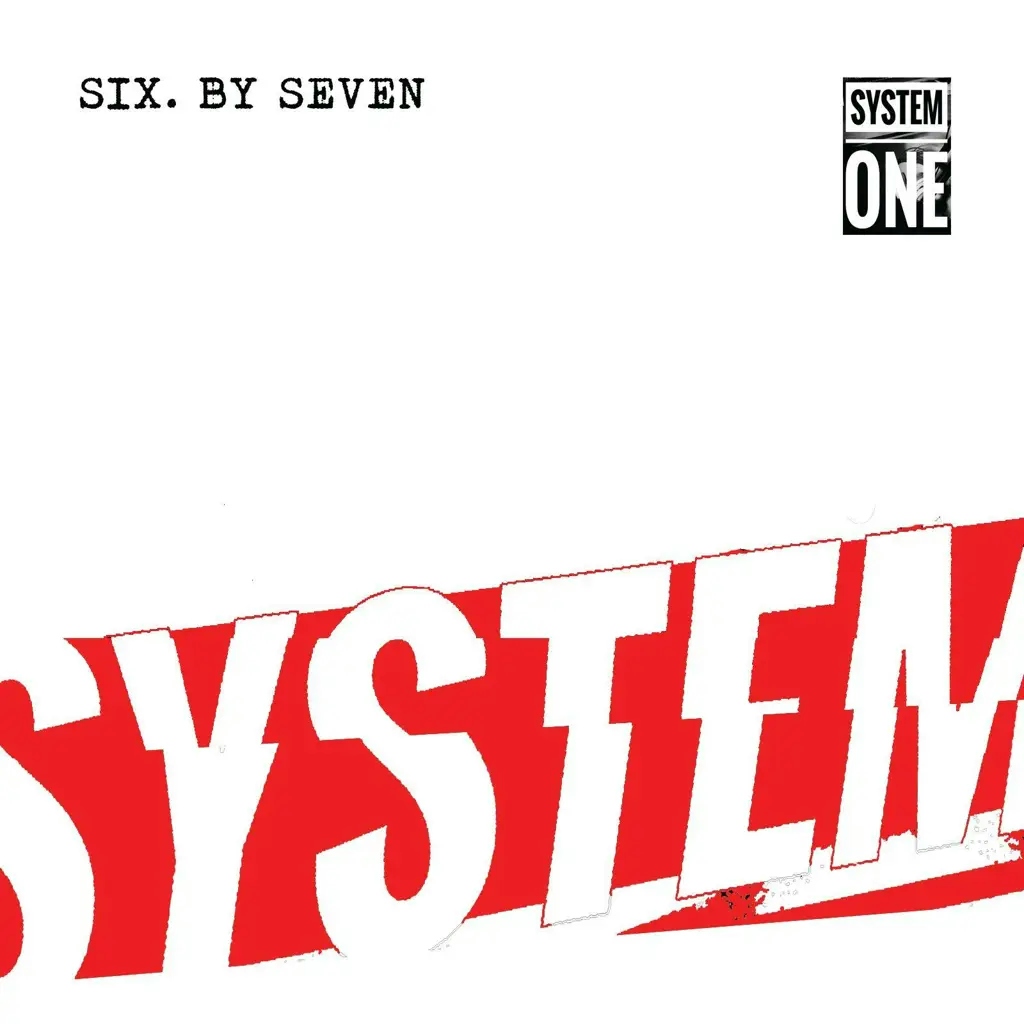 Album artwork for System One by Six by Seven