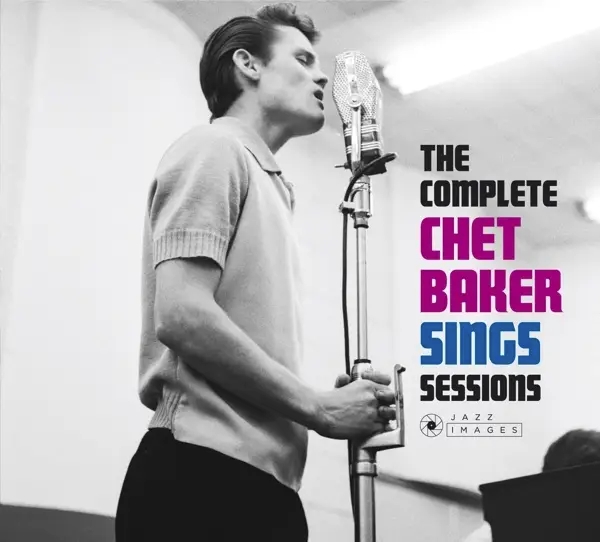 Album artwork for The Complete Chet Baker Sings Sessions by Chet Baker
