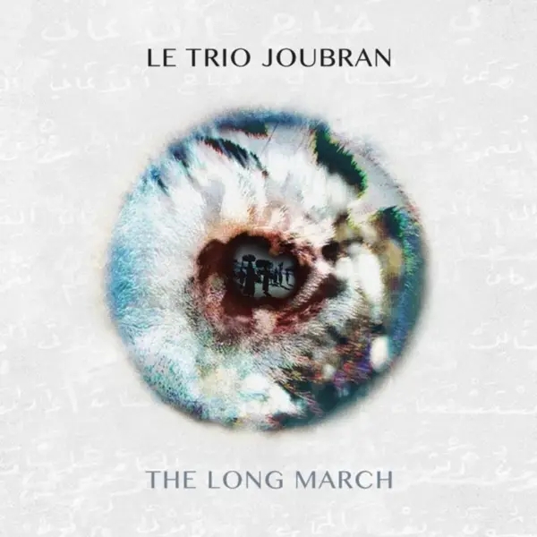 Album artwork for The Long March by Le Trio Joubran