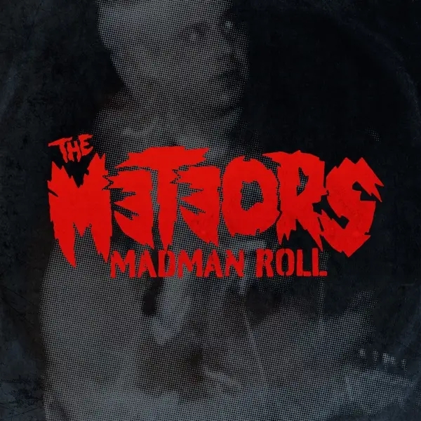 Album artwork for Madman Roll by The Meteors