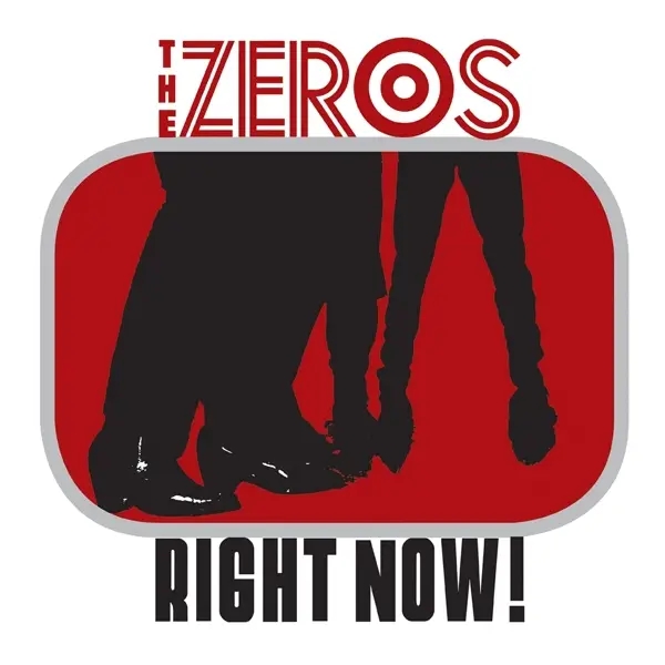 Album artwork for Right Now by The Zeros