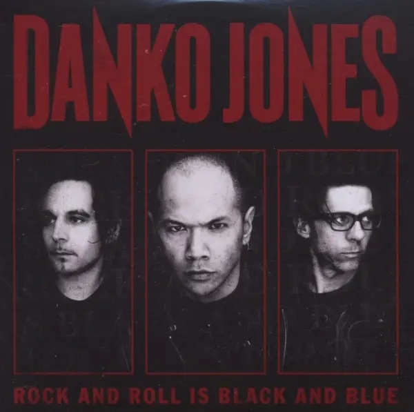 Album artwork for Rock And Roll Is Black And Blue by Danko Jones