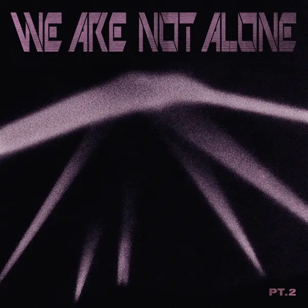 Album artwork for We Are Not Alone-Part 2 by Various