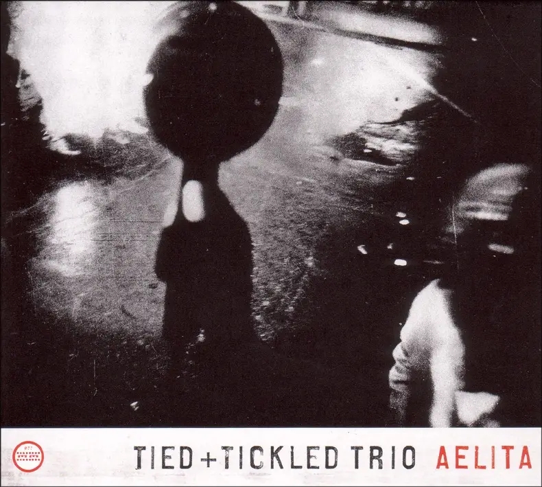 Album artwork for Aelita by Tied And Tickled Trio