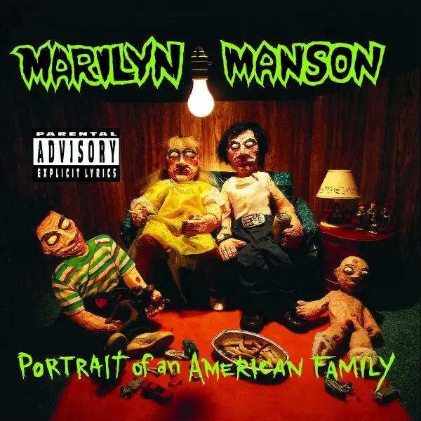 Album artwork for Portrait Of An American Family by Marilyn Manson