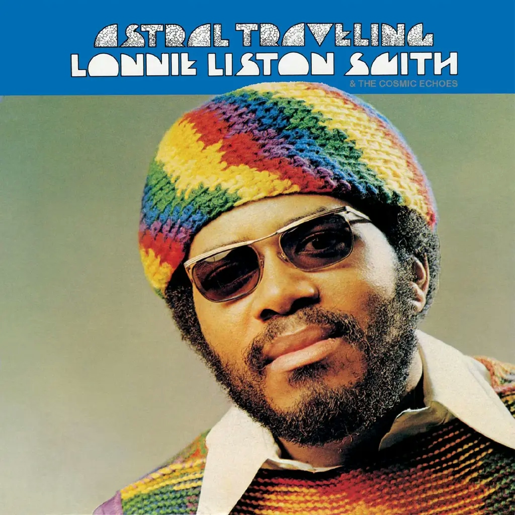 Album artwork for Astral Traveling by Lonnie Liston Smith and The Cosmic Echoes