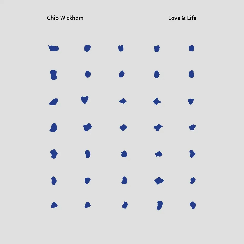 Album artwork for Love and Life by Chip Wickham