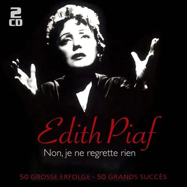 Album artwork for Non,Je Ne Regrette Rien-50 Große Erfolge by Edith Piaf