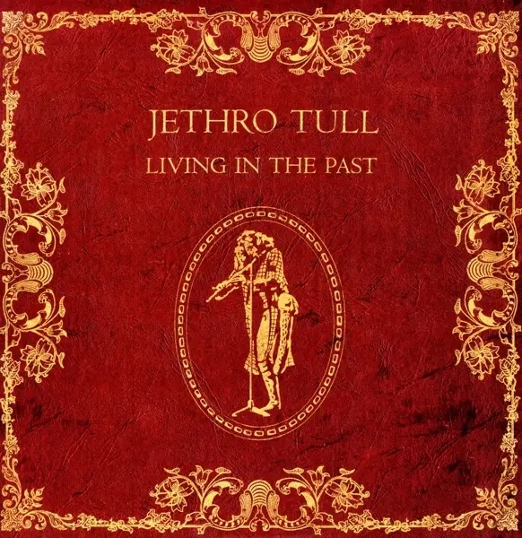 Album artwork for Living In The Past by Jethro Tull