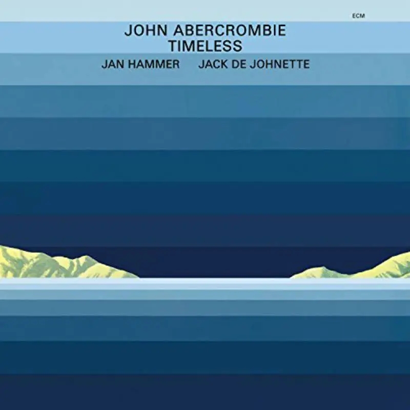 Album artwork for Timeless by John Abercrombie, Jan Hammer, Jack DeJohnette