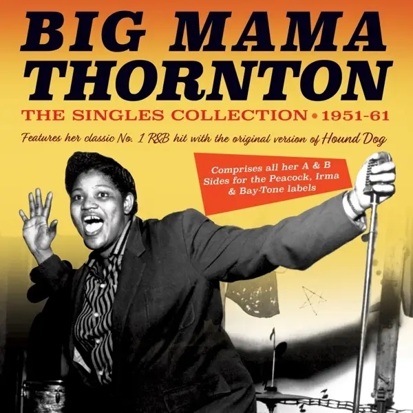 Album artwork for Singles Collection 1951-61 by Big Mama Thornton