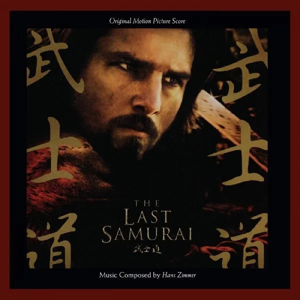 Album artwork for The Last Samurai--Original Motion Picture Score by Hans Zimmer