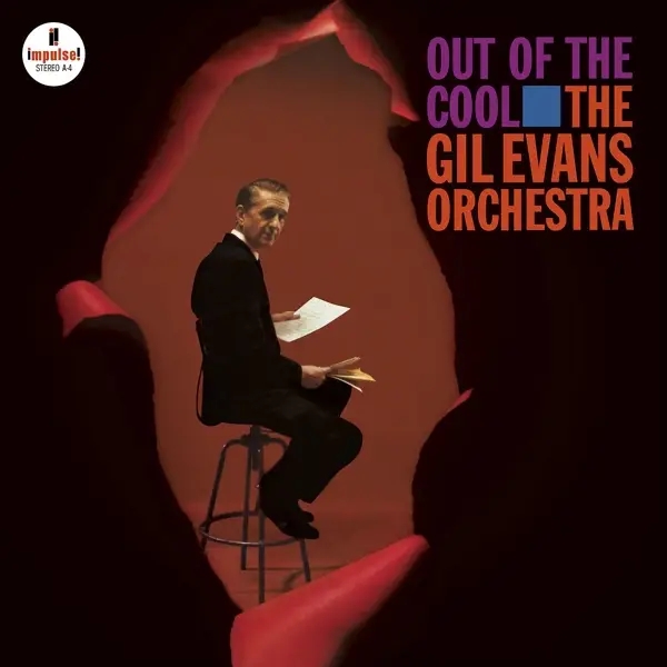 Album artwork for Out Of The Cool by The Gil Evans Orchestra