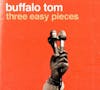 Album artwork for Three Easy Pieces by Buffalo Tom