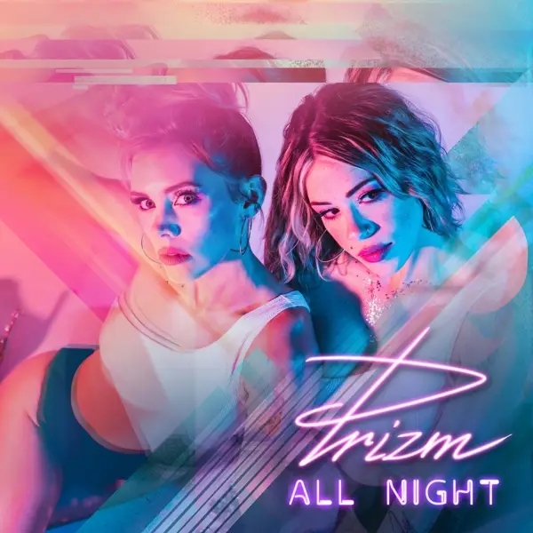 Album artwork for All Night by Prizm