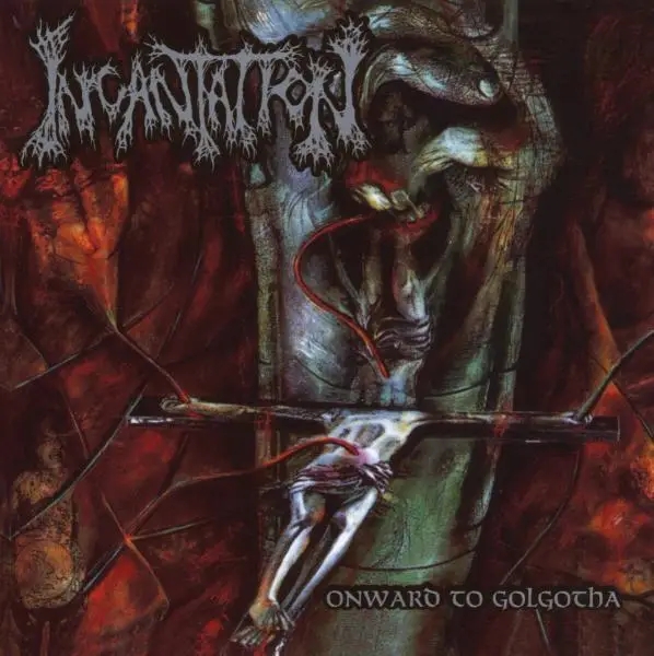 Album artwork for Onward To Golgotha by Incantation