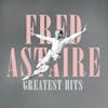 Illustration de lalbum pour Greatest Hits par Fred Astaire