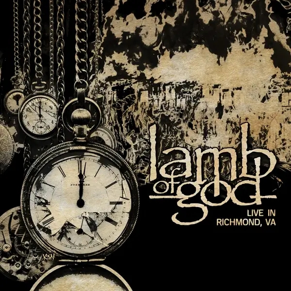 Album artwork for Lamb Of God Live In Richmond,VA by Lamb Of God